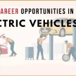 What Can You Expect from a Career in Electric Vehicles?