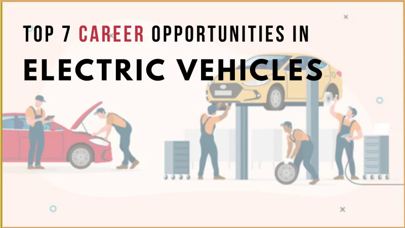 What Can You Expect from a Career in Electric Vehicles?